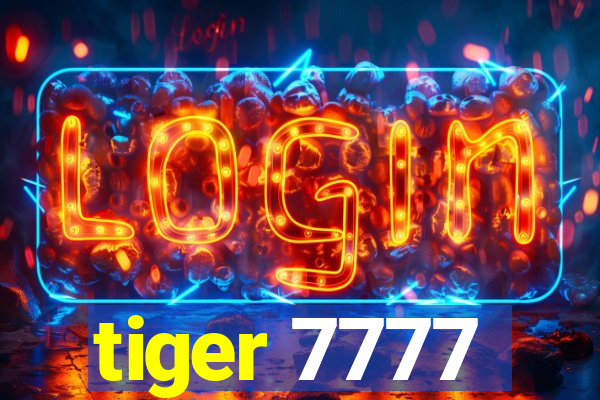 tiger 7777